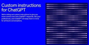 ChatGPT推出自定义指令,可记住对话背景和用户偏好